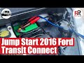 How to Jump Start 2016 Ford Transit Connect