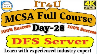 MCSA Full Course Day -28 - DFS Server, Namespace and Replication #dfs #dfsnamespace #dfsreplication