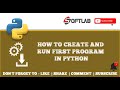 #3 Creating and Executing Your First Python Script / Program - Python Tutorial for Beginners