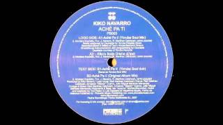 Kiko Navarro -  Ache Pa Ti (Yoruba Soul Mix)