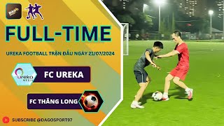 [H2] FC UREKA - FC THĂNG LONG: Trao nhau hàng vạn lời \