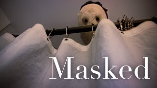 MASKED - Student Short Film