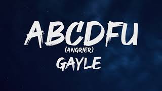 GAYLE - abcdefu (angrier) (Lyrics)