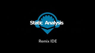 Remix IDE Tutorial - Static Analysis