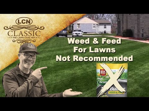 Weed N Feed For Lawns : Not Recommended Weed N Feed For Lawns : Not Recommended