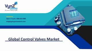 Control Valves Market - Analysis and Forecast To 2024