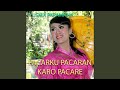 Pacarku Pacaran Karo Pacare