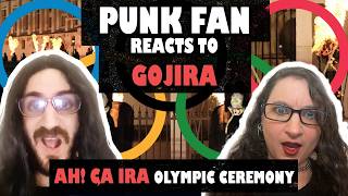 CONVERTING Punk Fan to Gojira, BLOWN AWAY by Ah Ça Ira Olympics Performance (REACTION!)