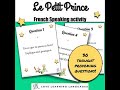 The Little Prince - Le Petit Prince - French Speaking Activity - French Teacher Lesson Plans