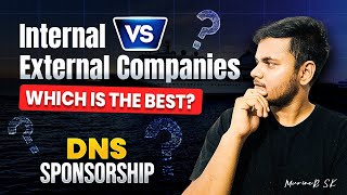 Internal vs External Companies | Which is the best | DNS Sponsorship 2025