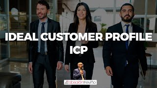 Ideal Customer Profile en B2B ¿Qué es y cómo se construye?