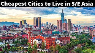 10 Cheapest Cities to Live in Southeast Asia