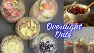 5 ways of Overnight Oats Breakfast | త్వరగా బరువు తగ్గాలంటే ఈ బ్రేక్ ఫాస్ట్ మీ డైట్ లో ఉండాల్సిందే |