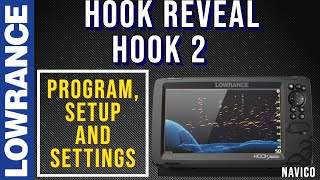 Lowrance Hook Reveal, Hook Series 2 Settings, Setup, Programming and Tutorial for your Fish Finder