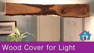 How to Make a Live Edge Wood Light Cover