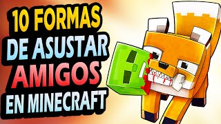 ✅ 10 Formas de ASUSTAR en Minecraft!!! #3