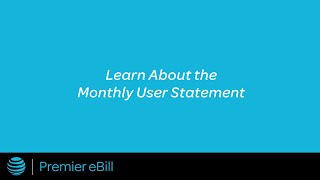 Learn About the Monthly User Statement | AT&T
