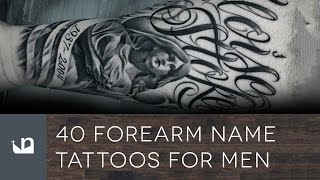 40 Forearm Name Tattoos For Men
