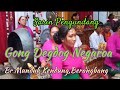 Gong Degdog Negaroa || Sarin Pengundang,Br Munduk Kendung