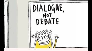 Dialogue, not debate (Teach for change 1/6)