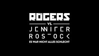 ROGERS feat. Matthi/Nasty vs. Jennifer Rostock - Es war nicht alles schlecht