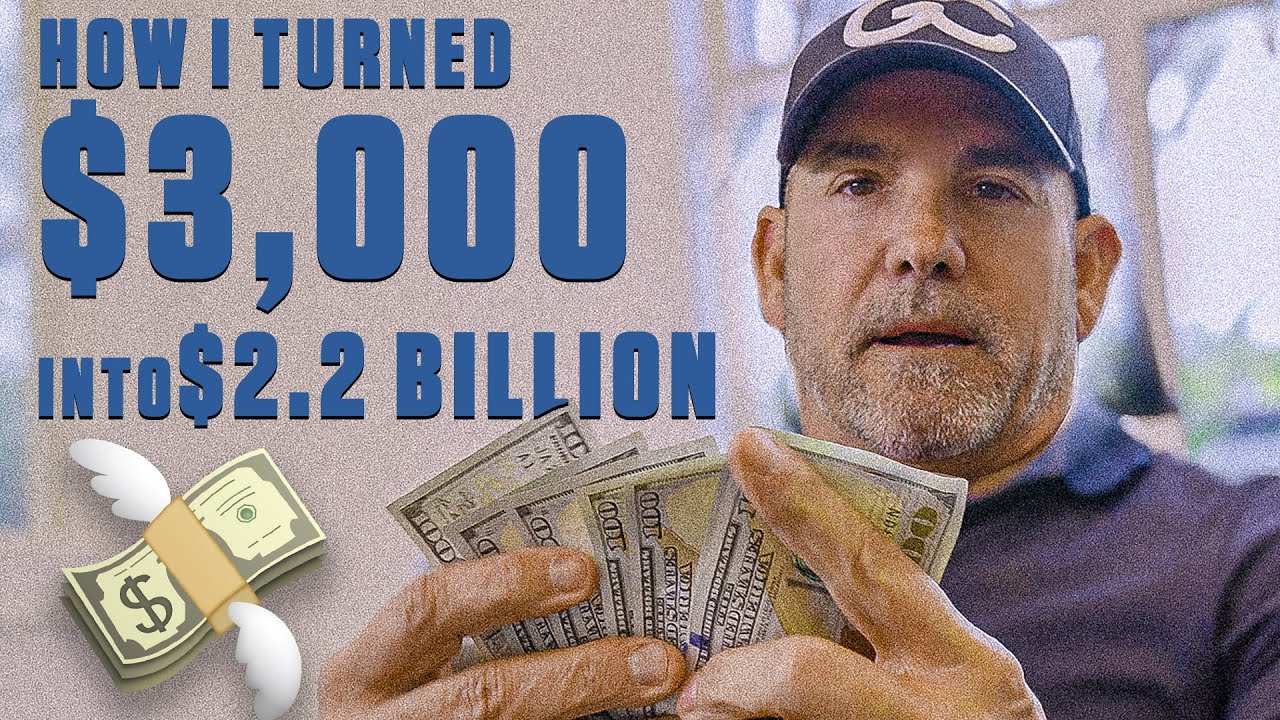 How I Turned $3,000 Into $2.2 BILLION - Grant Cardone - YouTube