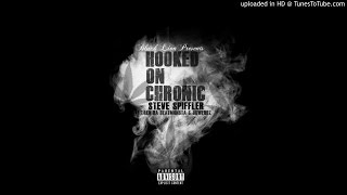 Steve Spiffler Feat Okwerdz and Doja Clik | Hooked on Chronic