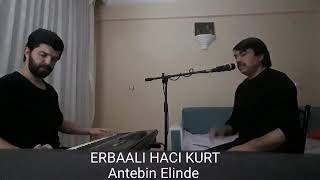 Erbaalı Hacı Kurt Antebin Elinde 2020