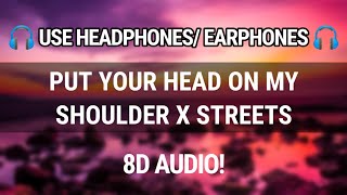 Put Your Head On My Shoulder X Streets | TikTok Remix | Red Silhouette | 8D Audio | Samyak Tricks