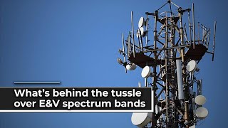 Telecom and Tech companies spar over E&V 5G spectrum bands