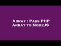 Array : Pass PHP Array to NodeJS