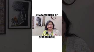 Characteristics of October born people ✨️ #nittygrittywithdr#neetikaushik #octoberborn #astrology