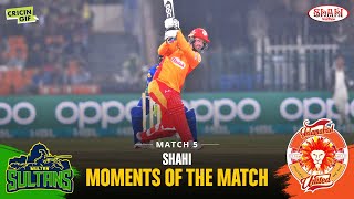 MATCH 5 - SHAHI MOMENTS OF THE MATCH - ISLAMABAD UNITED VS MULTAN SULTANS