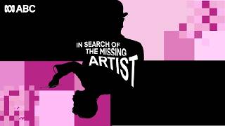 In Search of the Missing Artist Part 3 | The Name | Background Briefing podcast