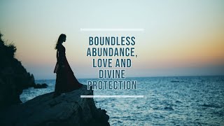 Boundless Abundance, Love and Divine Protection (1111 Hz + 888 Hz)