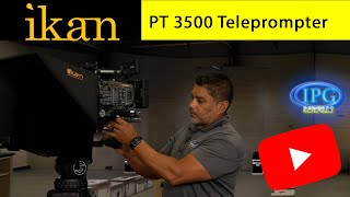 Ikan PT3500 Teleprompter - Overview and Setup - IPG Rentals