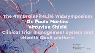 Clinical Trials Management system\u0026 eHealth. the DaaS Platform-P. Martins, Vitruvian Shield