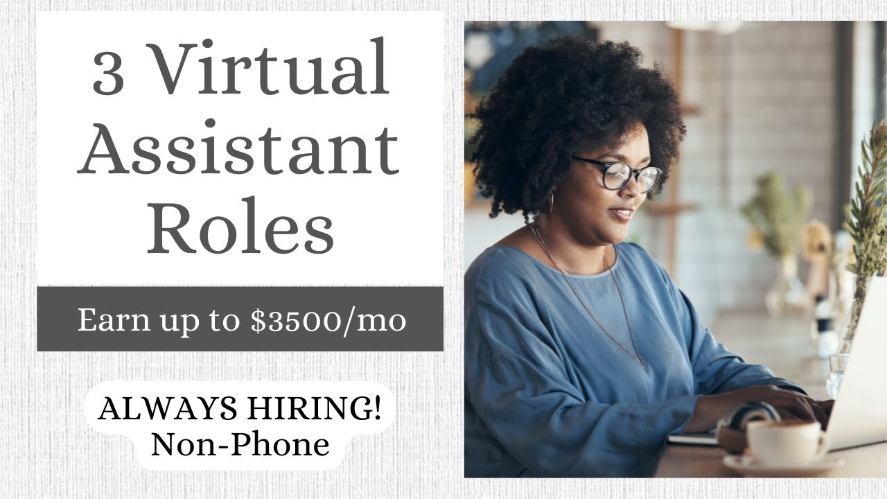 REMOTE JOBS ALWAYS HIRING | Virtual Assistant Roles | Work From Home ...