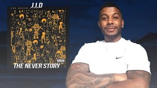 J.I.D - The Never Story (Reaction/Review)#Meamda