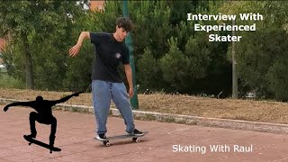 Interview With Experienced Skater