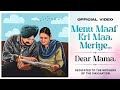 Dear Mama | Menu maaf kri maa meriye | Official Video | Amantej Hundal | Chani Nattan | Intense