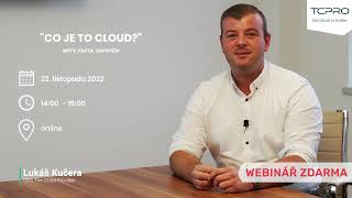 Pozvánka na webinář ZDARMA - Co je to cloud?