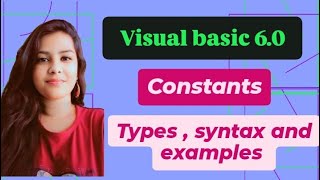 constants in Visual basic 6.0 || syntax , types and examples