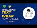 Text Wrap with Python | HackerRank Challenge | Problem Solving | KienDevPro