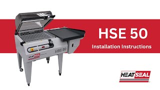 How To Install Your HSE 50