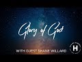 Shane Willard | Glory of God