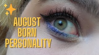 Born In August Personality ⭐⭐ - Top 10 Personality Traits of People Born in August