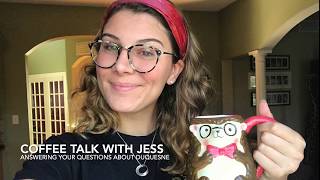 Coffee Talk with Jess: Answering Your Questions About Duquesne