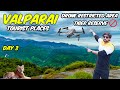 VALPARAI | Valparai Tourist Places | Valparai Places To Visit | Tamil | Day 3 | Aravind Vlogs