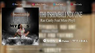 Ras Canly-Thi tshimbili ndi One Ft Mizo Phyll(Official visualizer)